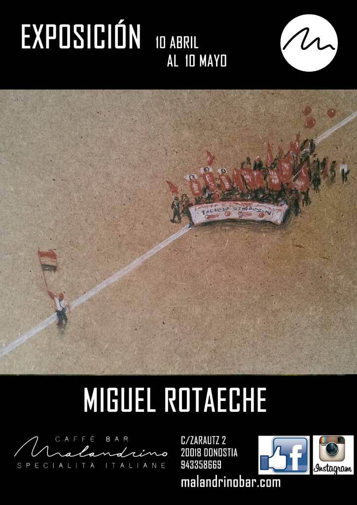 Miguel Rotaeche en el Malandrino